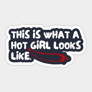 Making Extremely Hot Girls-hot girls on shirt Sticker